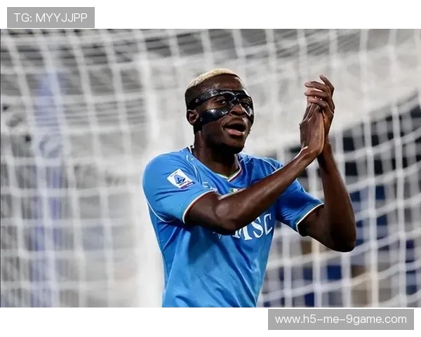 奥斯梅恩：那不勒斯锋霸，尼日利亚前锋，那不勒斯 奥斯梅恩